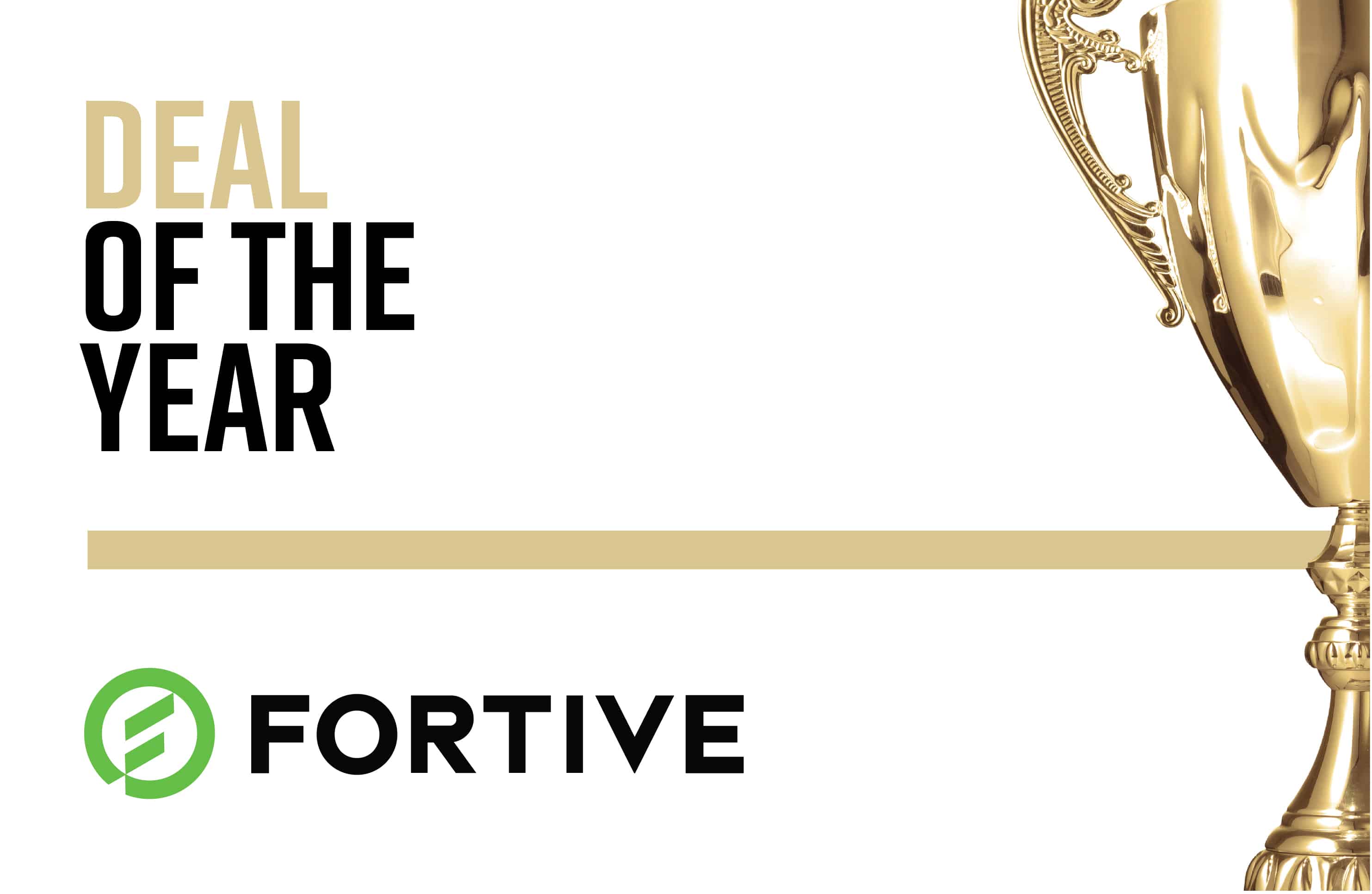 Deal of the Year: Fortive (for purchase of Gordian)