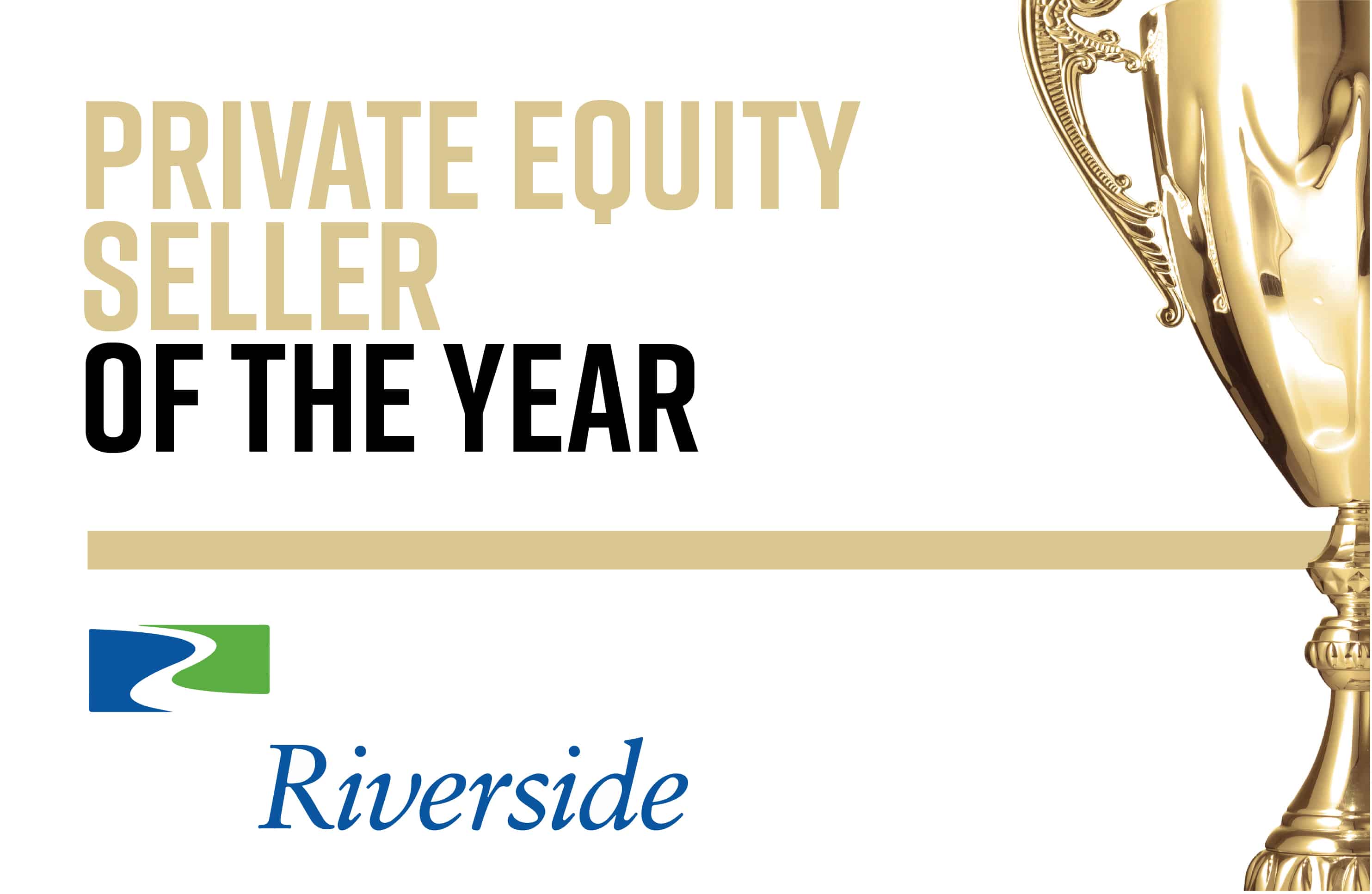 Private Equity Seller of the Year: The Riverside Co. 